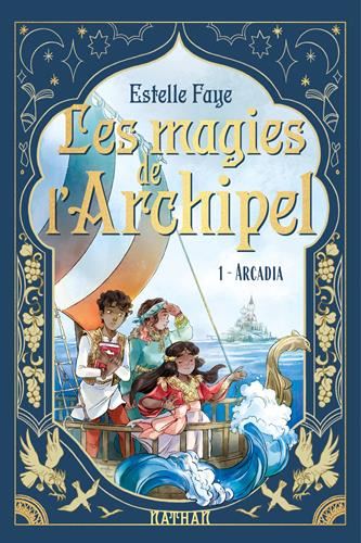 Arcadia - Les Magies de l'archipel 01