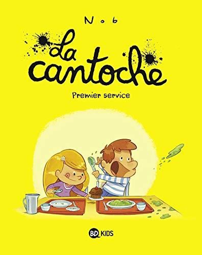 Cantoche (La) 01 - premier service