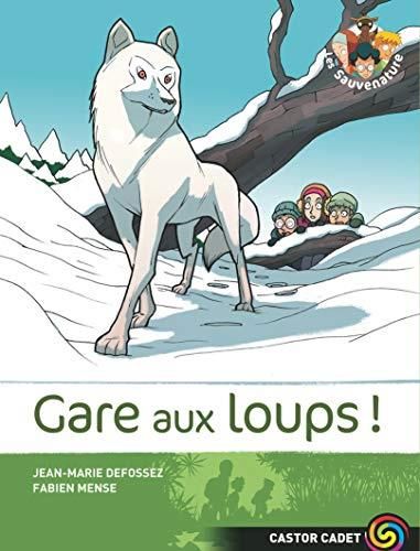 Gare aux loups !