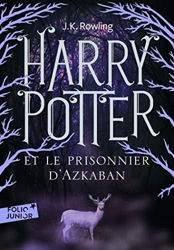 Harry potter et le prisonnier d'azkaban - tome 3