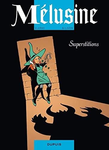 Mélusine 13 - superstitions