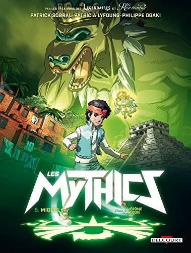 Mythics (Les) 05 - miguel