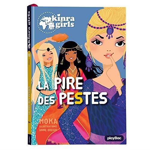 Pire des pestes (La) - kinra girls 25