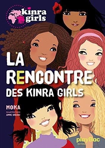 Rencontre des kinra girls (La) - kinra girls 01