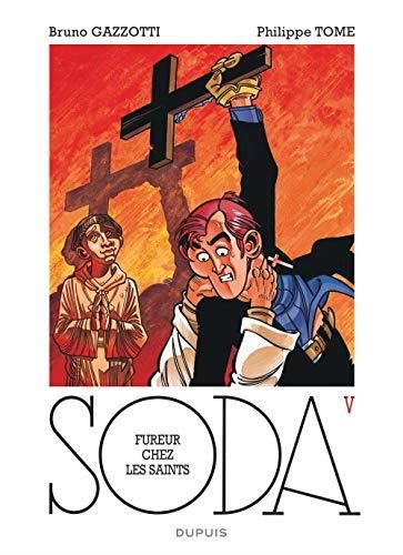 Soda 05 - fureur chez les saints
