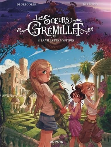 Soeurs Grémillet (Les) 06 - La villa des mystères