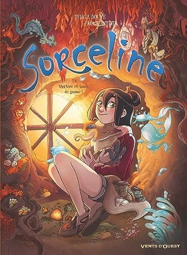 Sorceline 06 - Mystère et boule de gnome !
