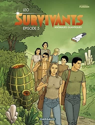 Survivants, anomalies quantiques - épisode 5